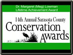 Dr. Margaret Lowman Presentation - 2006 Lifetime Achievement Award Winner